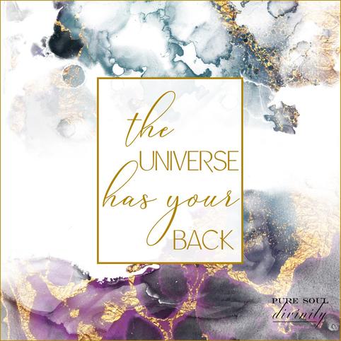 The universe has your back