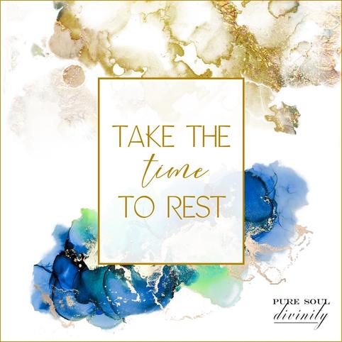 Take the time to rest