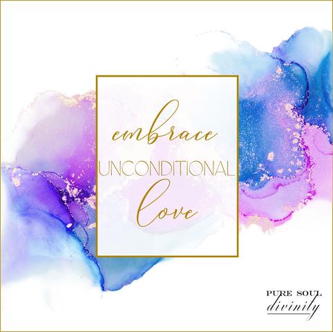Embrace unconditional love